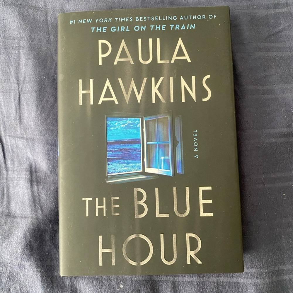 FIRST PRINTING - The Blue Hour by Paula Hawkins - Hardcover